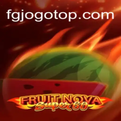 Descubra o Mundo Emocionante de FruitNovaSuper60